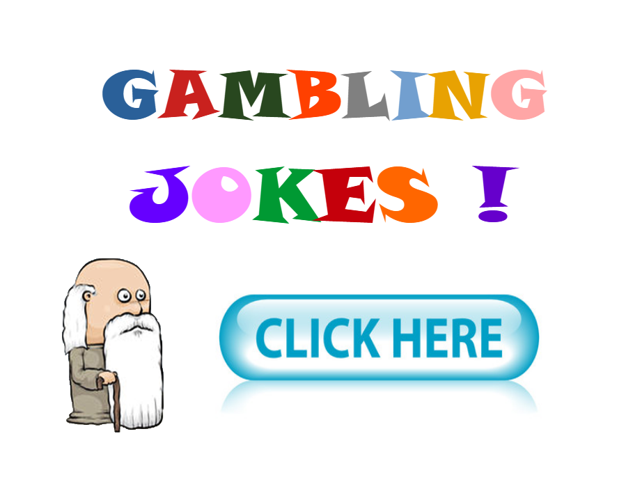 Gambling Jokes – The Sage Page